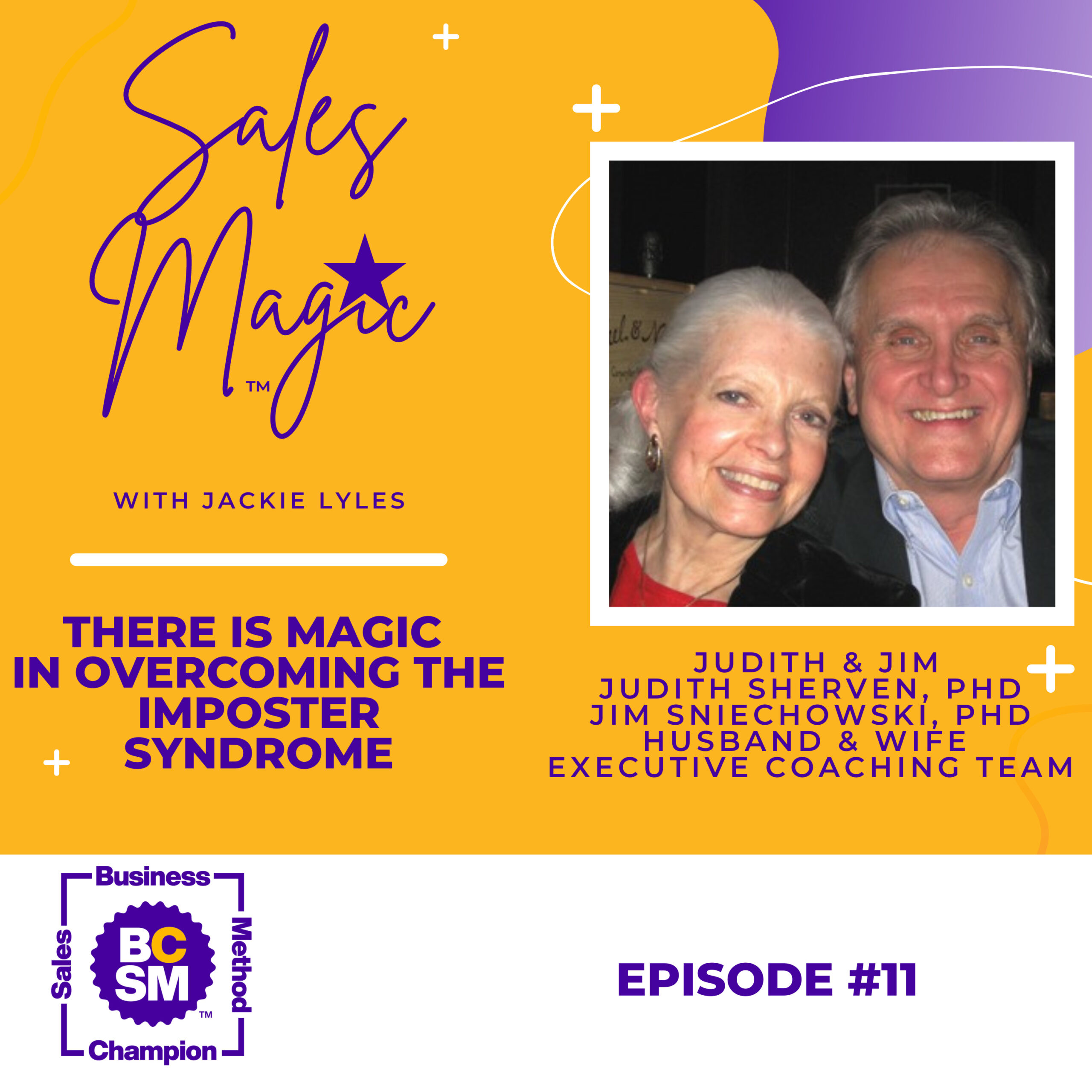 Judith & Jim Real Sales Magic